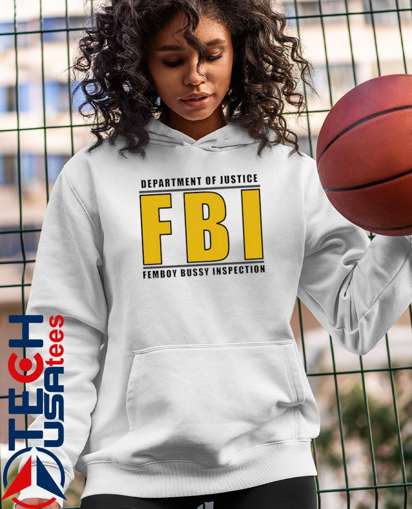 Department of justice FBI femboy bussy inspection shirt