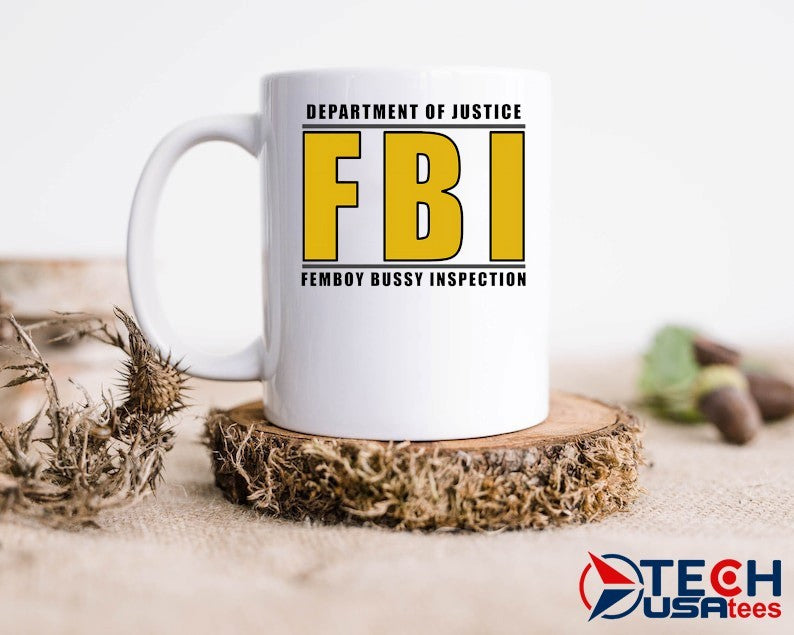 Department of justice FBI femboy bussy inspection shirt