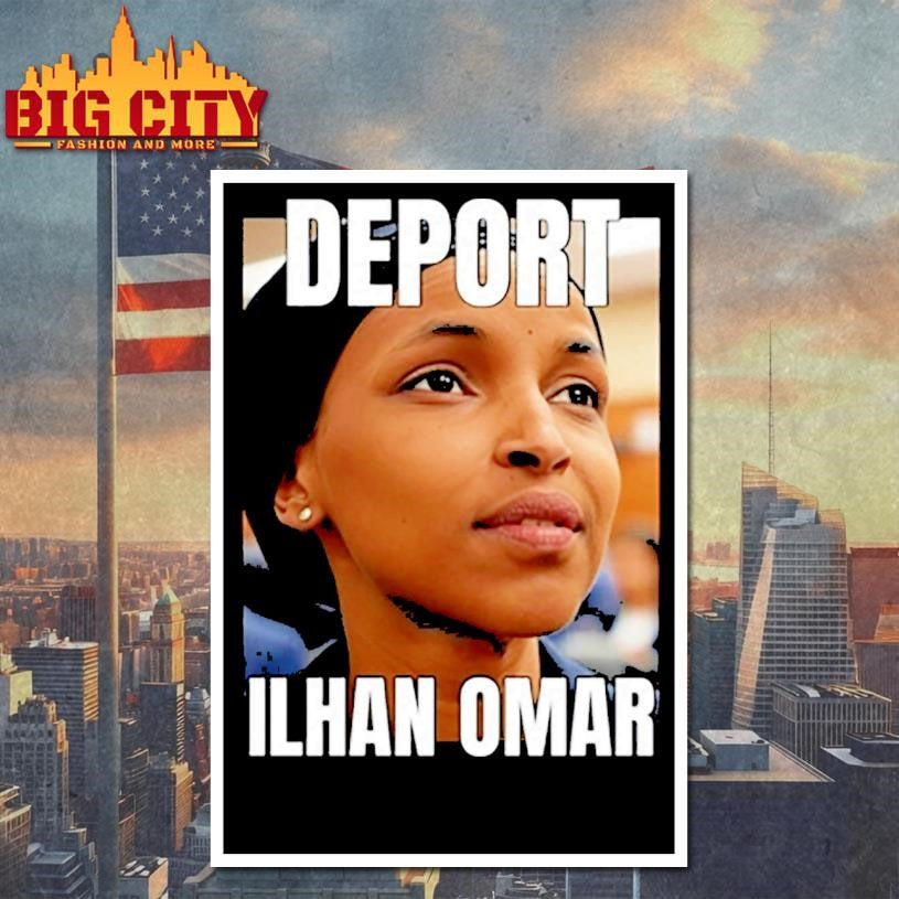Deport Ilhan Omar Shirt