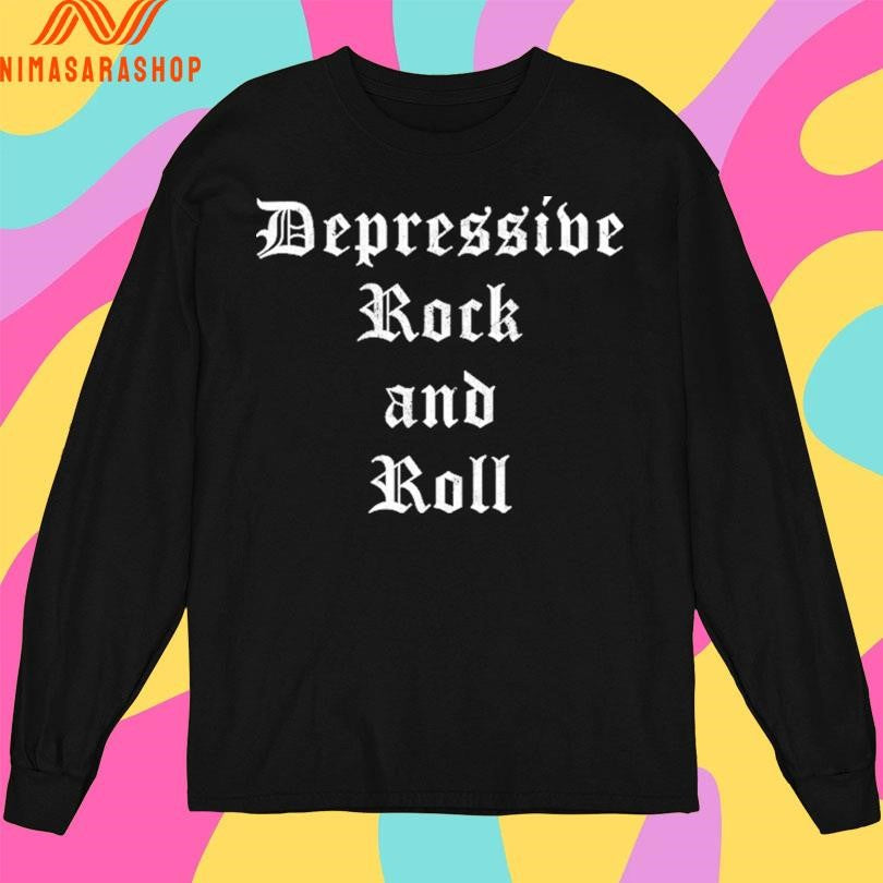 Depressive Rock And Roll Shirts