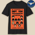 Dept Yew Television Off February 25 2026 Concert Poster Shirt