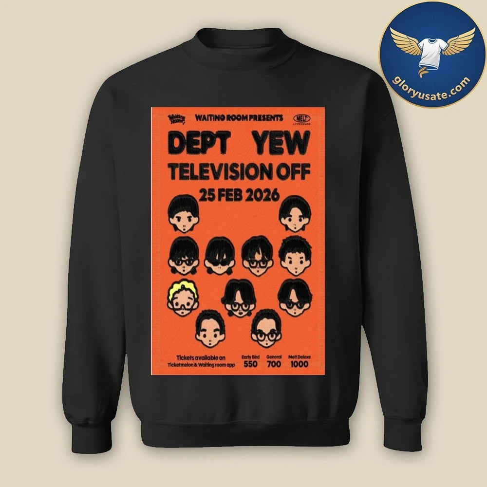 Dept Yew Television Off February 25 2026 Concert Poster Shirt