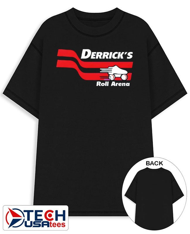 Derrick’s Roll Arena shirt