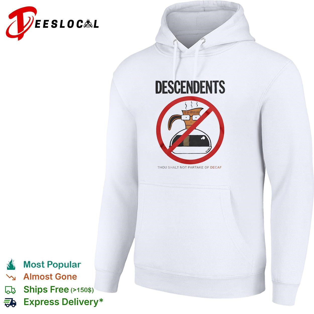 Descendents thou shalt not partake of decaf coffee pot shirt