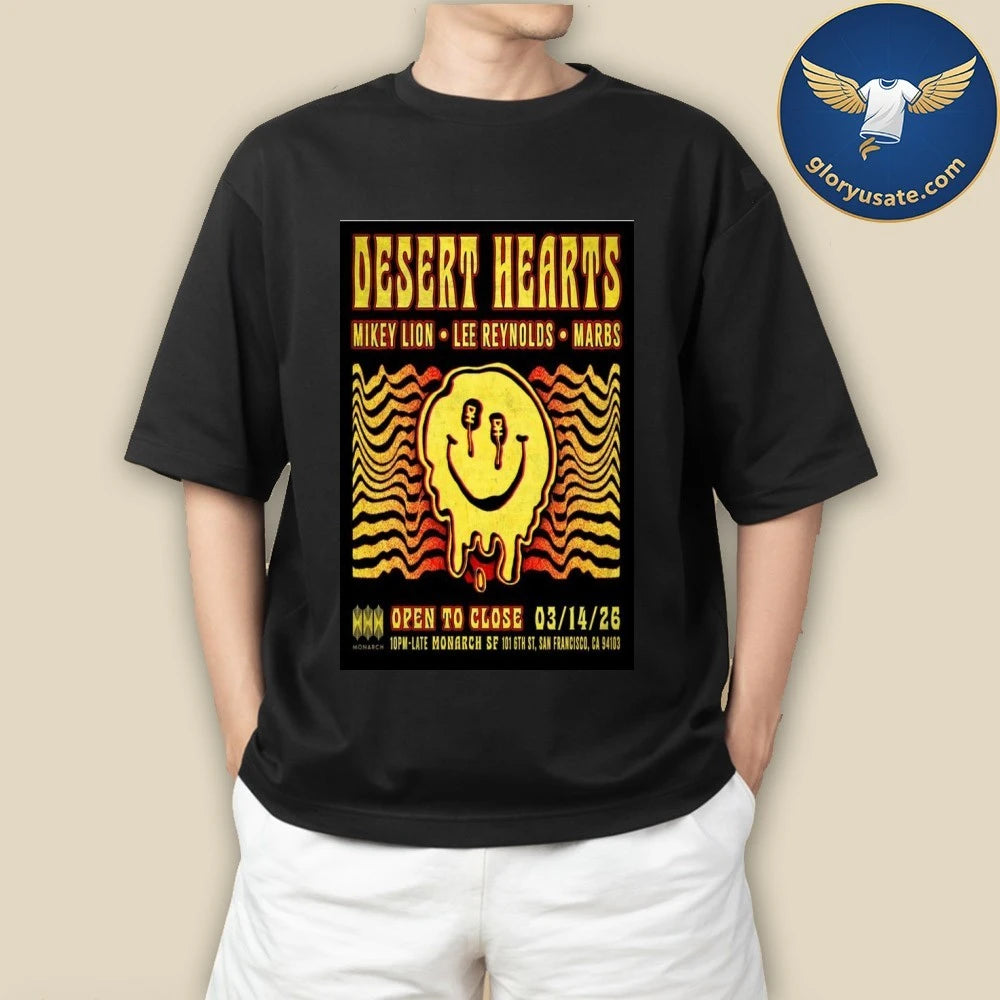 Desert Hearts San Francisco, CA March 14 2026 Tour Poster Shirt