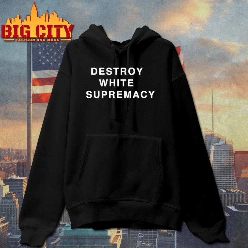 Destroy White Supremacy Text shirt