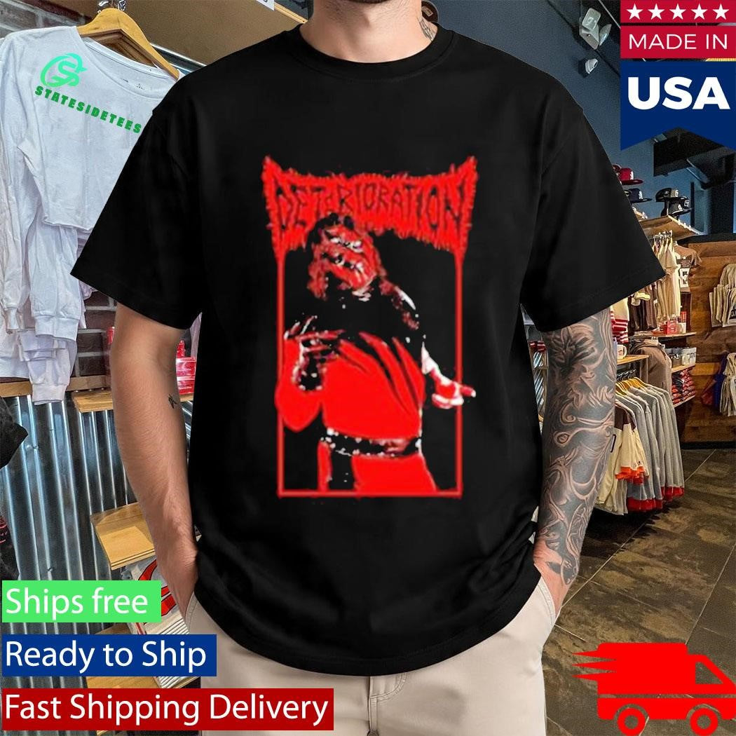 Deterioration Failure Inferno Shirt