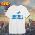 Detroit Lions Support Girls Flag shirt