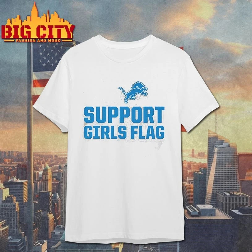 Detroit Lions Support Girls Flag shirt