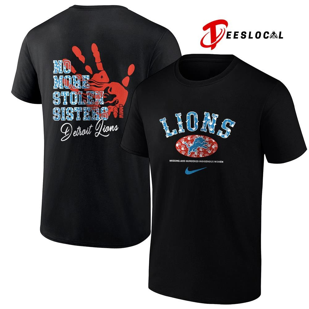 Detroit Lions missing and murdered indigenous women no more stolen sisters shirt