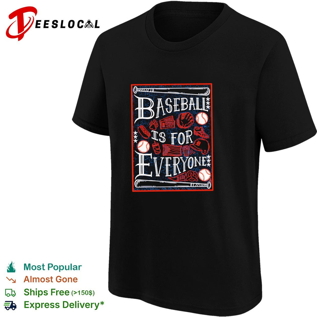 Detroit Tigers Baseball is for everyone shirt
