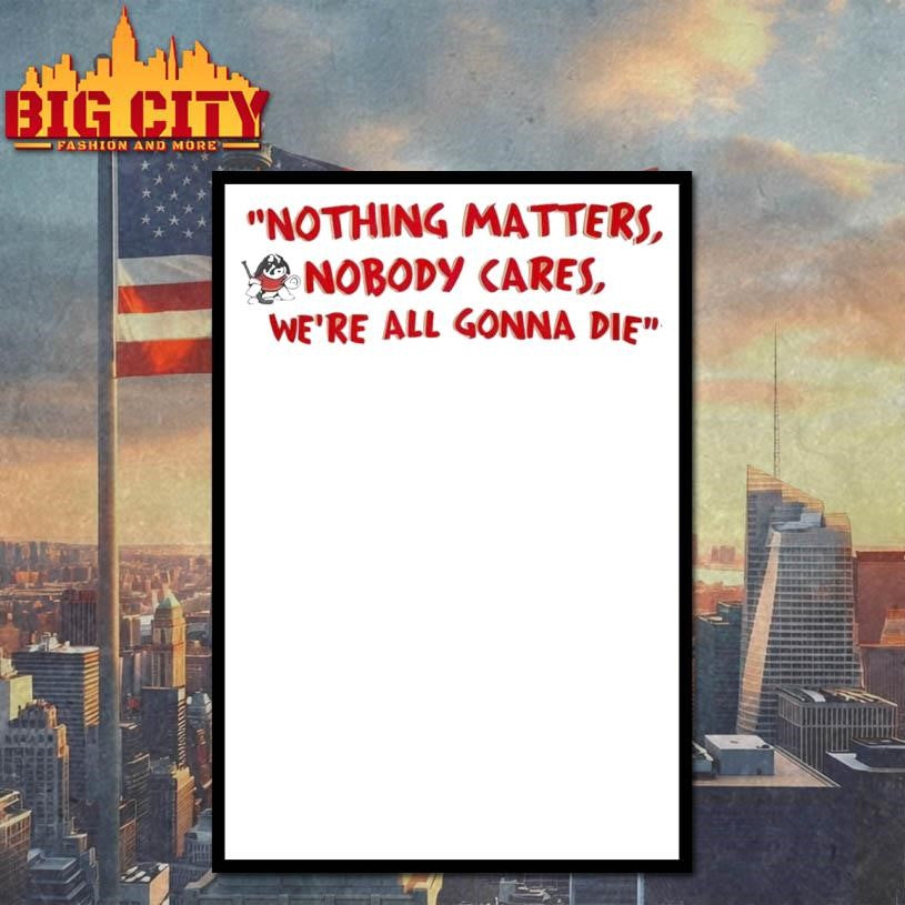 Devin Cooley Nothing Matters Shirt