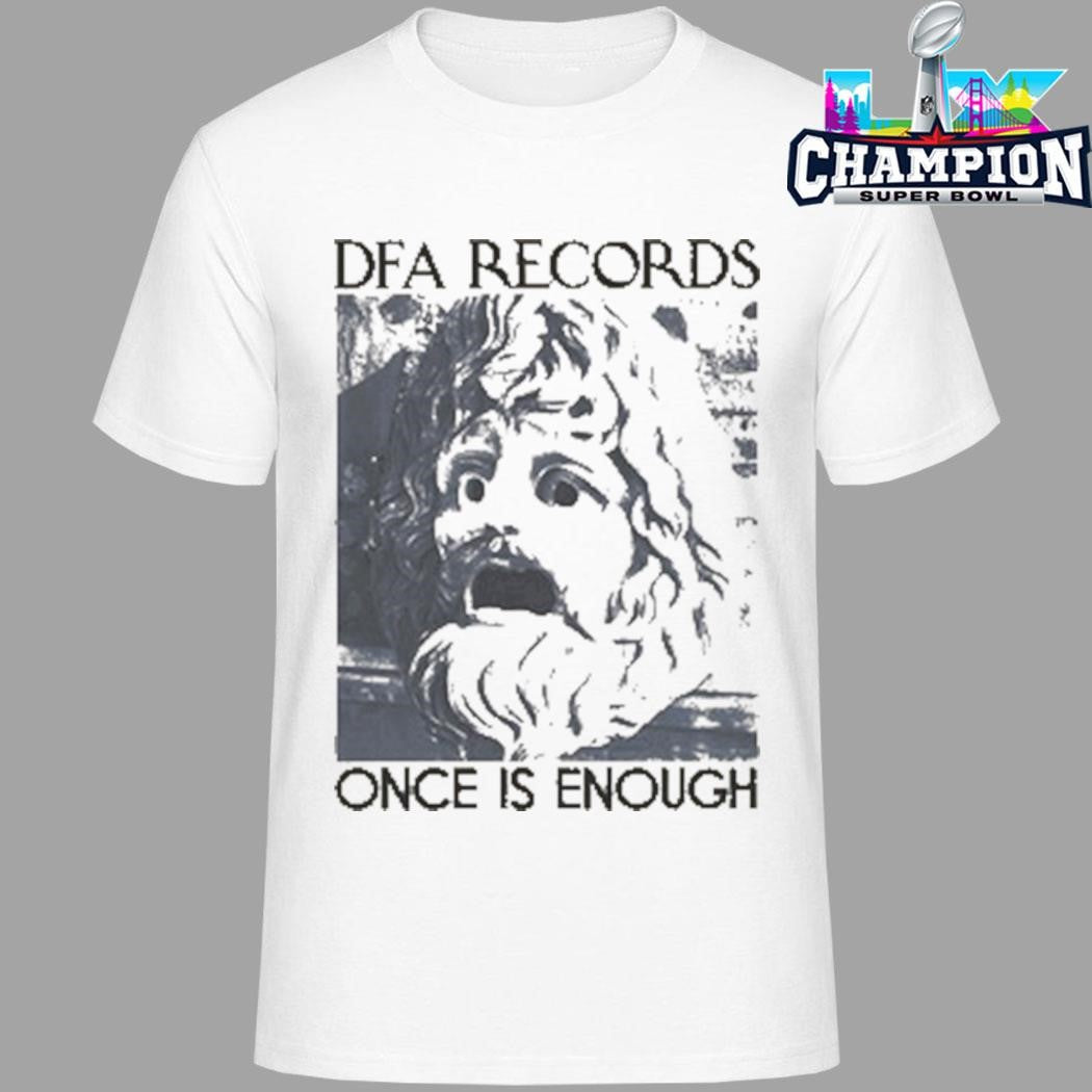 Dfa Records Once Is Enough Shirt