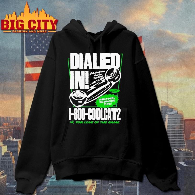 Dialed In Call Long Distance Direct From Deer Valley Coolcats For Love Of The Game Shirt