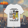 Diddy I Must Be In Guantanamo Bay Shirt