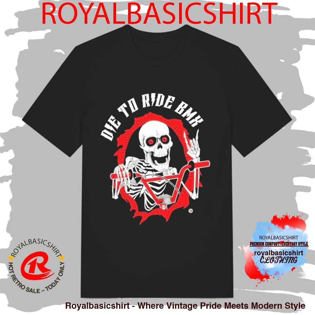 Die To Ride Bmx Big Skull Shirt