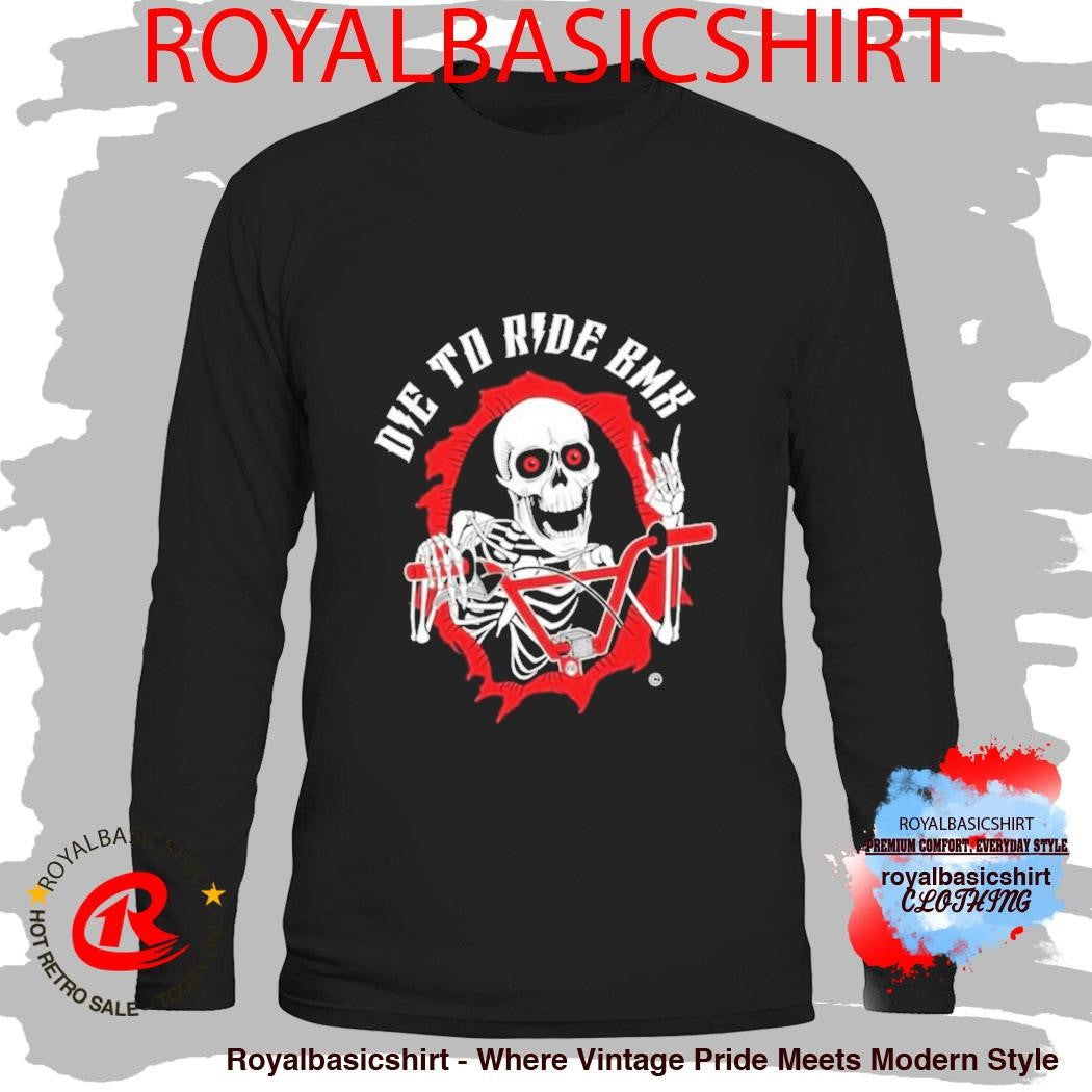 Die To Ride Bmx Big Skull Shirt