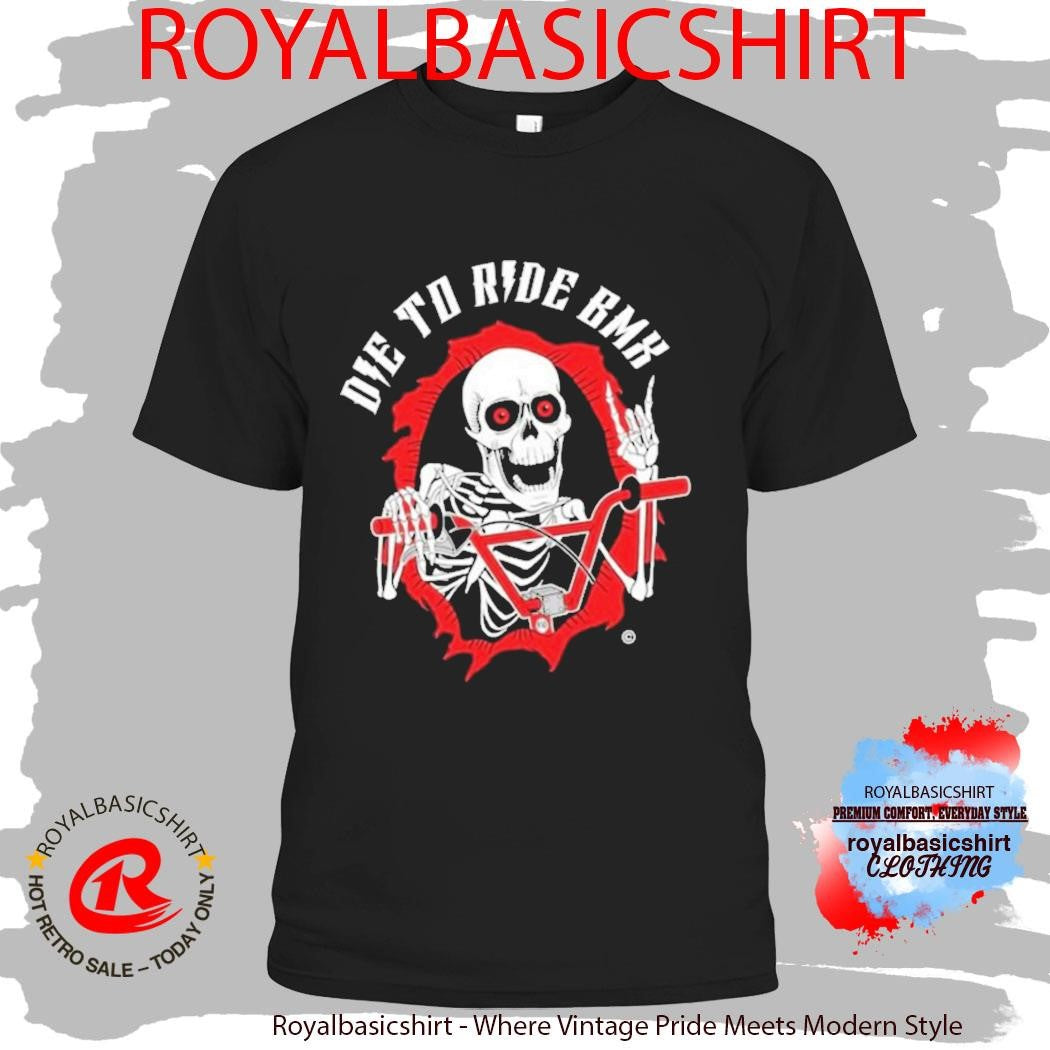 Die To Ride Bmx Big Skull Shirt