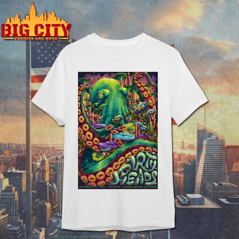 Dirty Heads Rancho Mirage Event On Nov 15 2025 Poster Shirt