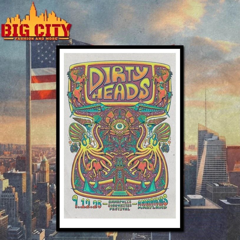 Dirty Heads Sep 12 2025 Calvert Street Stage In Annapolis MD Poster shirt
