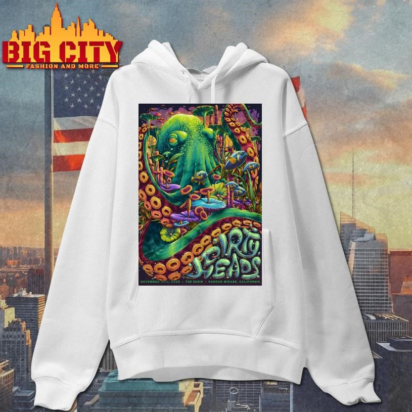 Dirty Heads The Show At The Agua Caliente Casino in Rancho Mirage CA On Nov 15 2025 Poster Shirt
