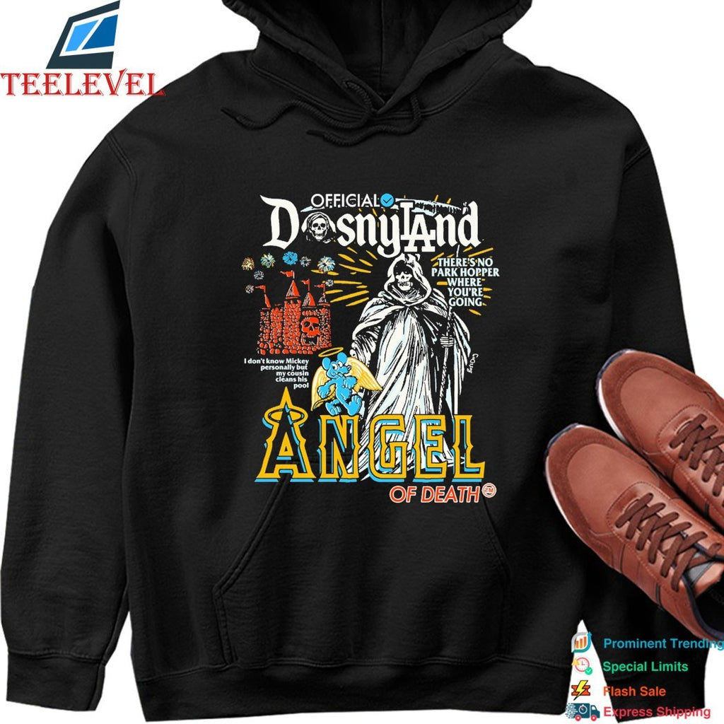 Disnyland There’s No Park Hopper Where You’re Going Angel Of Death T-shirts