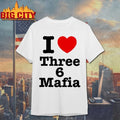 Dj Paul Kom I Love Three 6 Mafia shirt