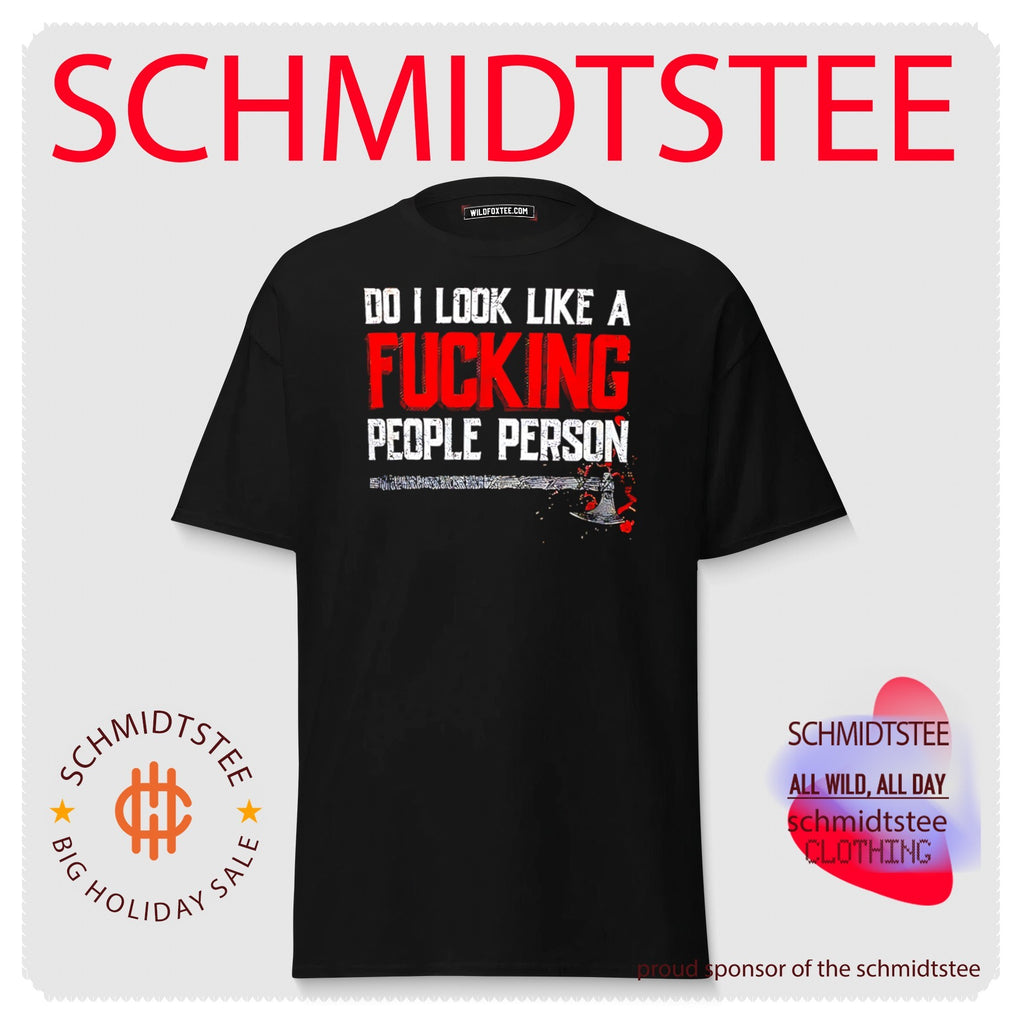 Do I look like a fucking people person vintage shirt