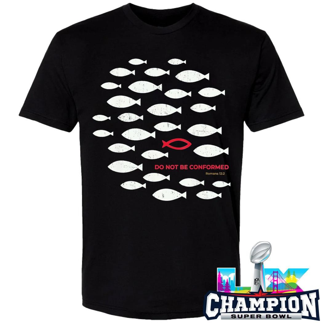 Do Not Be Conformed Funny Fish Red Romans 12 2 Bible Verse Shirt