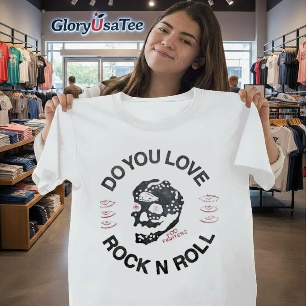 Do You Love Rock N Roll Shirt