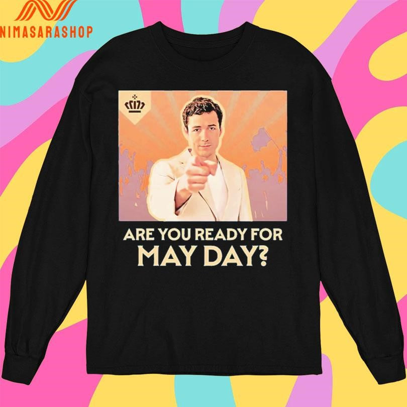 Doctor Who Are You Ready For May Day Shirts
