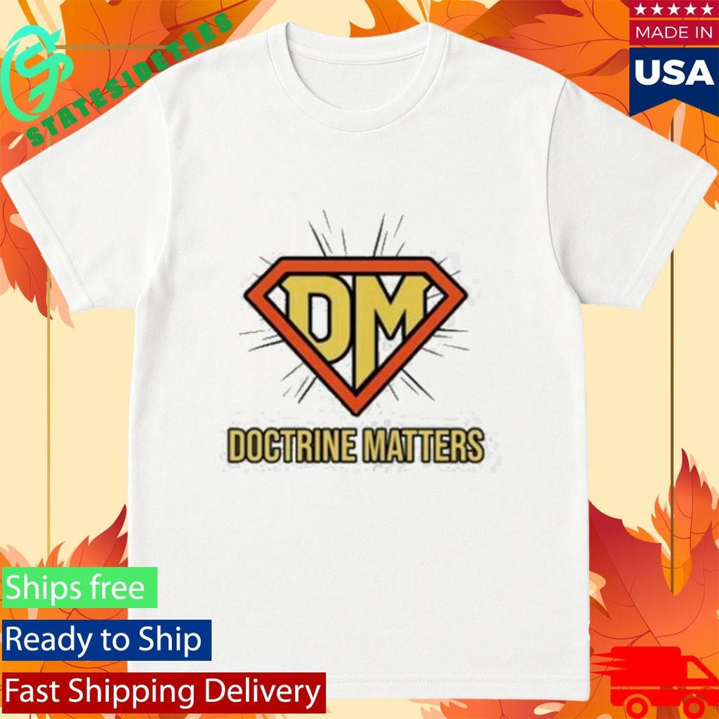 Doctrine Matters Captain Fundamentalism T-Shirt