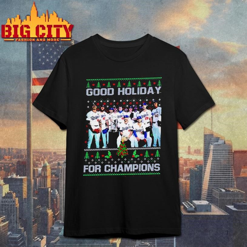 Dodgers Good Holiday For Champions 2025 Christmas Shirt