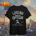 Dodgers Yoshinobu Yamamoto Losing Isn’t An Option Shirt