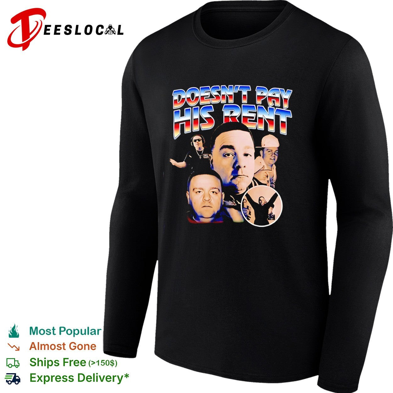 Doesn’t Pay His Rent retro Shirt