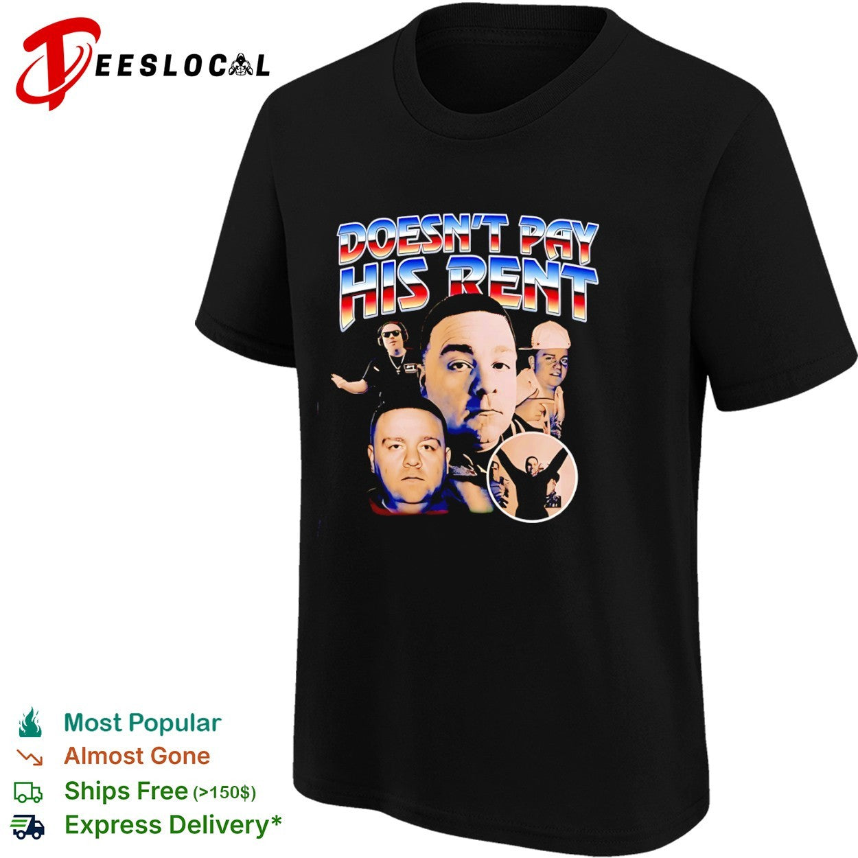 Doesn’t Pay His Rent retro Shirt