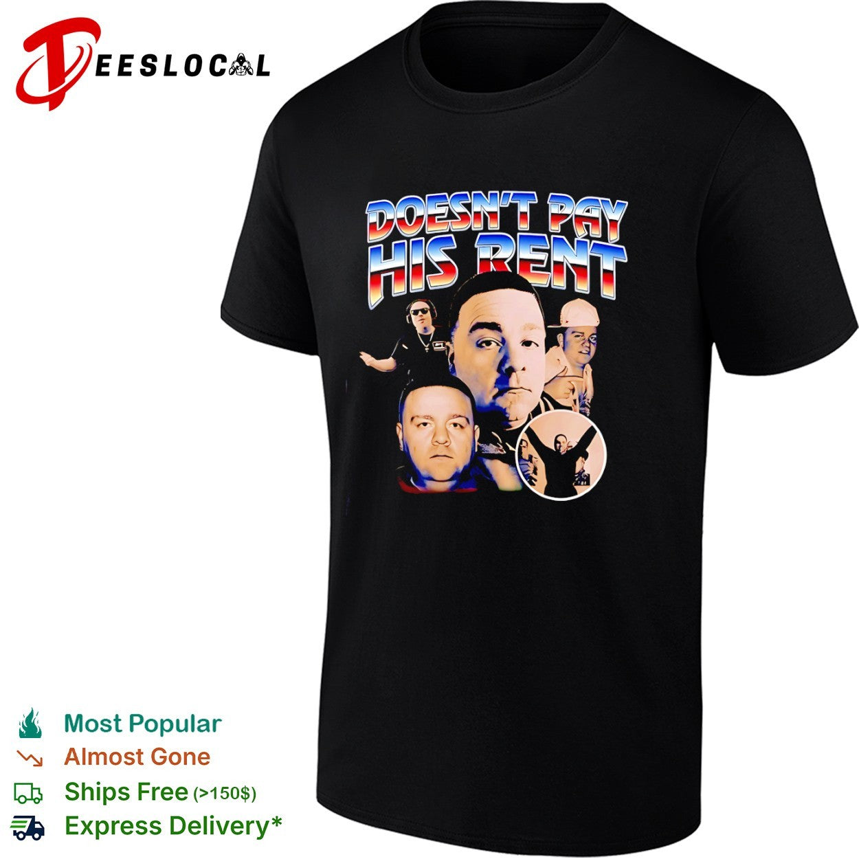 Doesn’t Pay His Rent retro Shirt