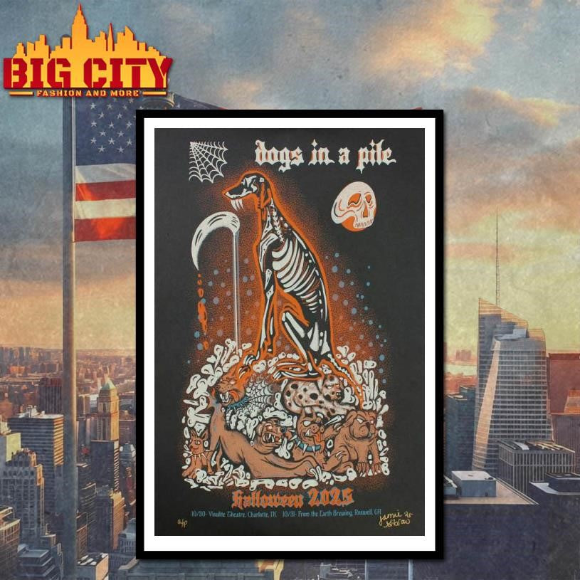 Dogs In A Pile Oct 30, 2025. Visulite Theatre. Charlotte, NC Poster Shirt
