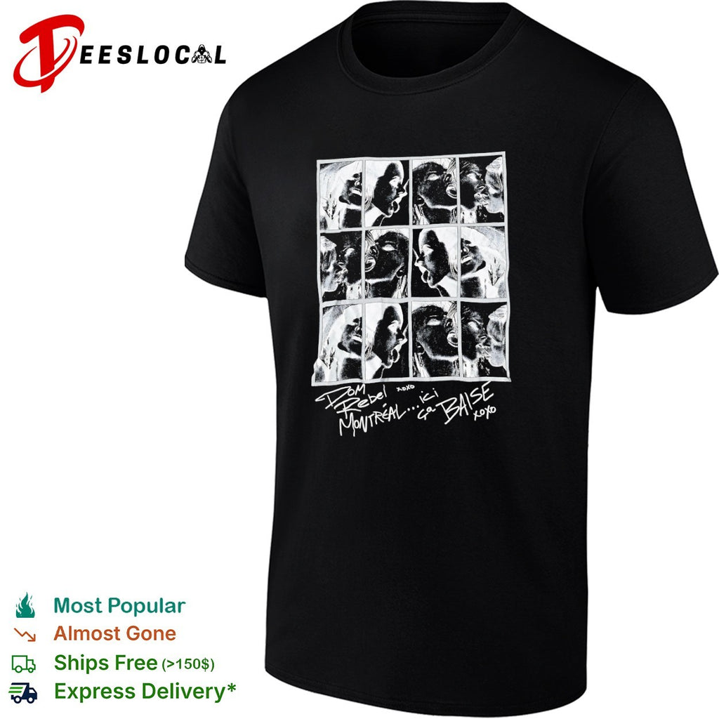 Dom Rebel Montreal ici ça baise xoxo kiss montage aesthetic black and white shirt