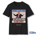 Donald Trump Promise Everything Deliver Nothing Blame Biden Anti Trump shirt
