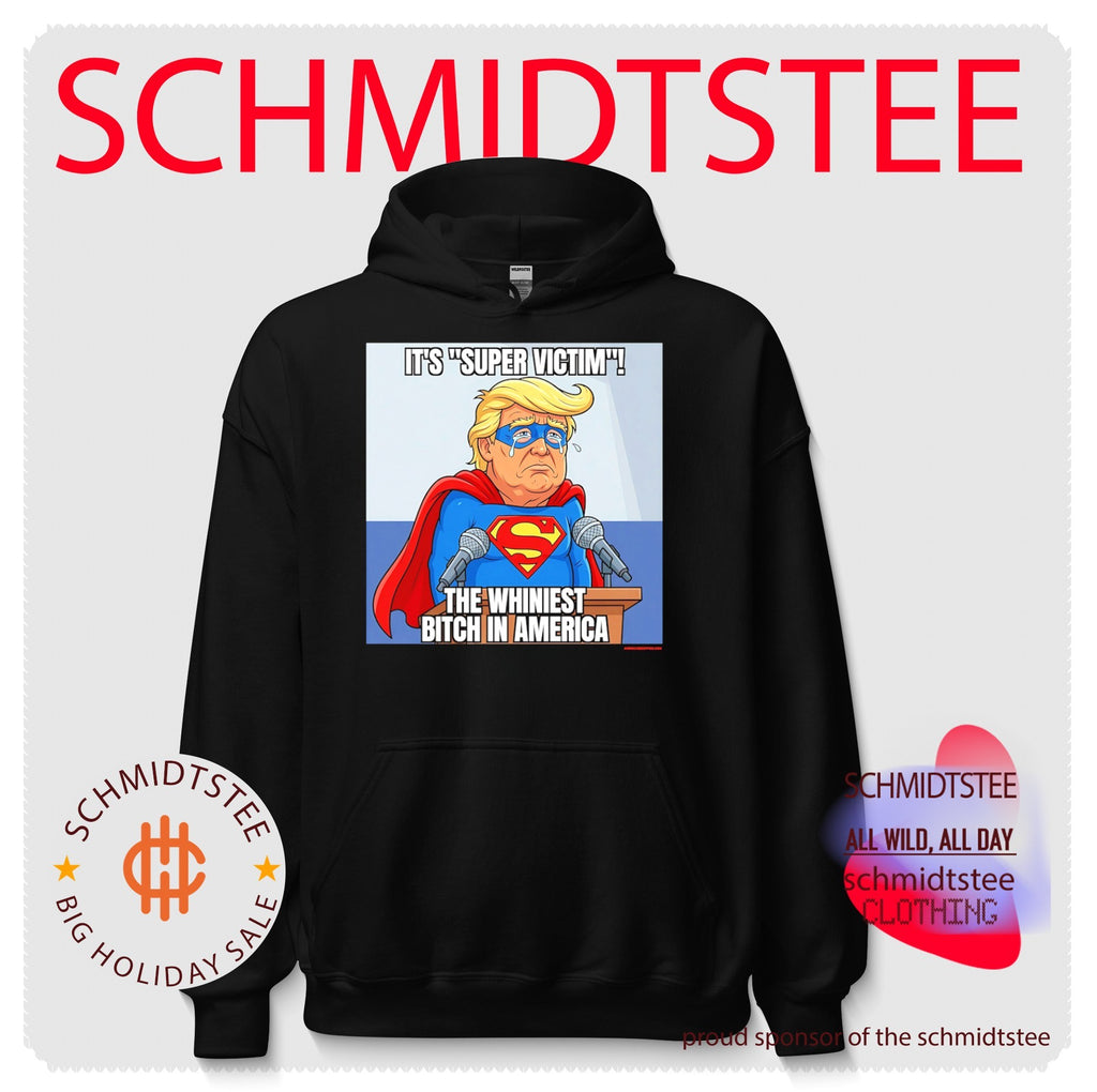 Donald Trump Super Victim Whiniest Bitch in America shirt