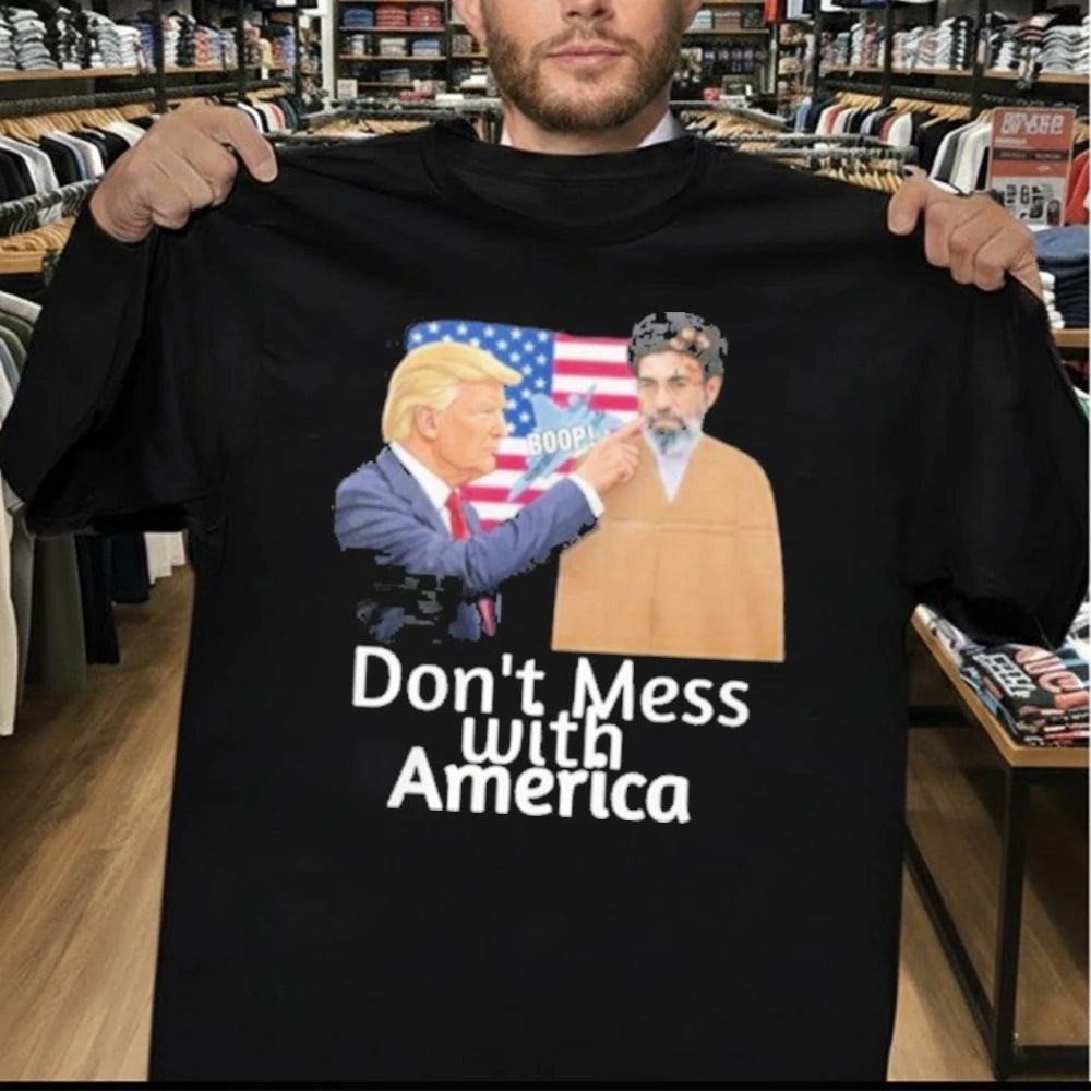 Donald Trump The Cardboard Ayatollah Don’t Mess With America Shirt