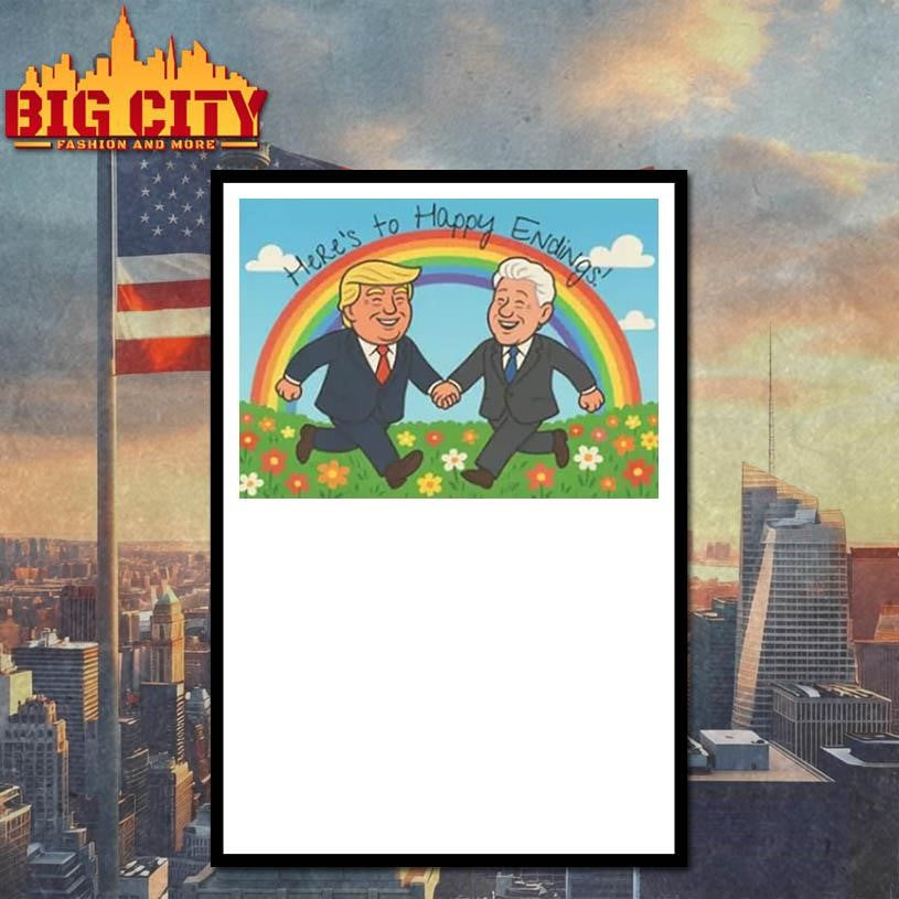 Donald Trump and Bill Clinton Here To Happy Ending Shirt