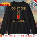 Don’t Die Get Labs shirt