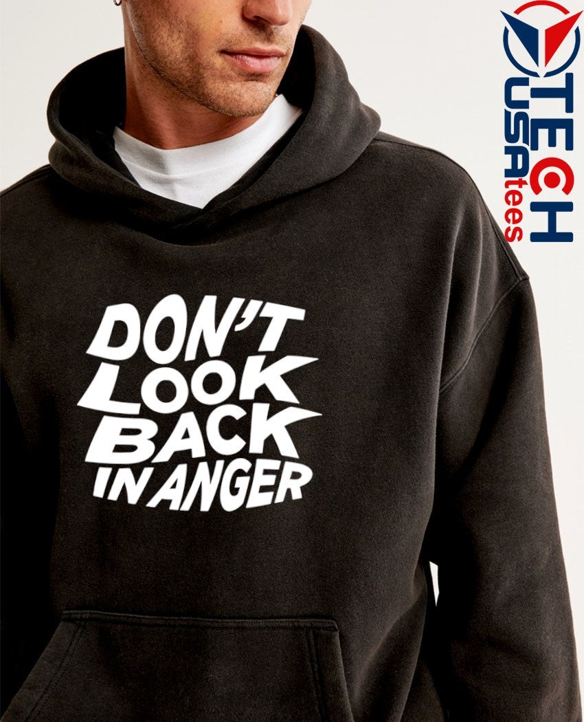 Don’t look back in anger shirt