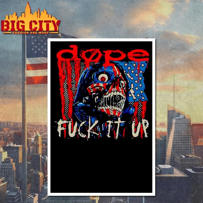 Dope Band Fuck It Up Shirt