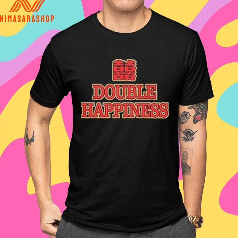 Double Happiness Shirts