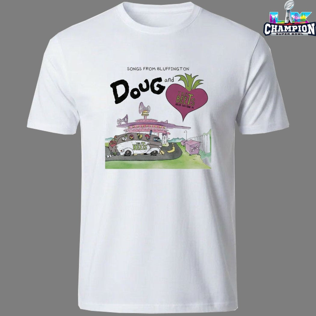 Doug And The Beets Killer Tofu Tour 95 Songs From Bluffington T-shirts