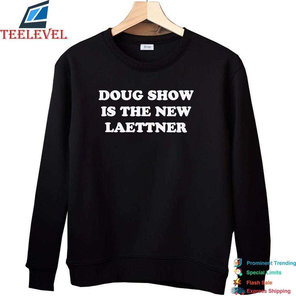 Doug Shows Is The New Laettner T-Shirts