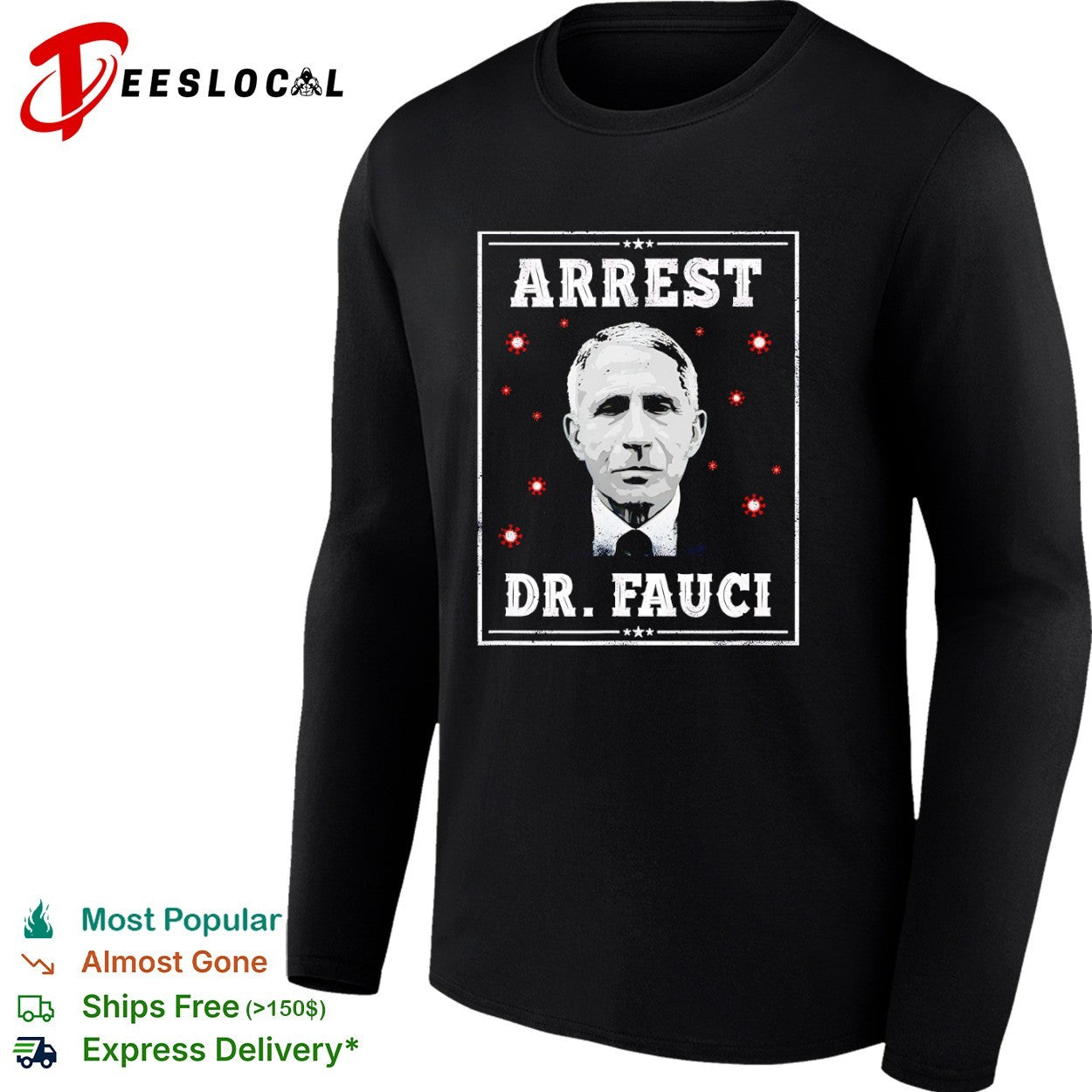 Dr Fauci arrest medical freedom anti lockdown political portrait shirt